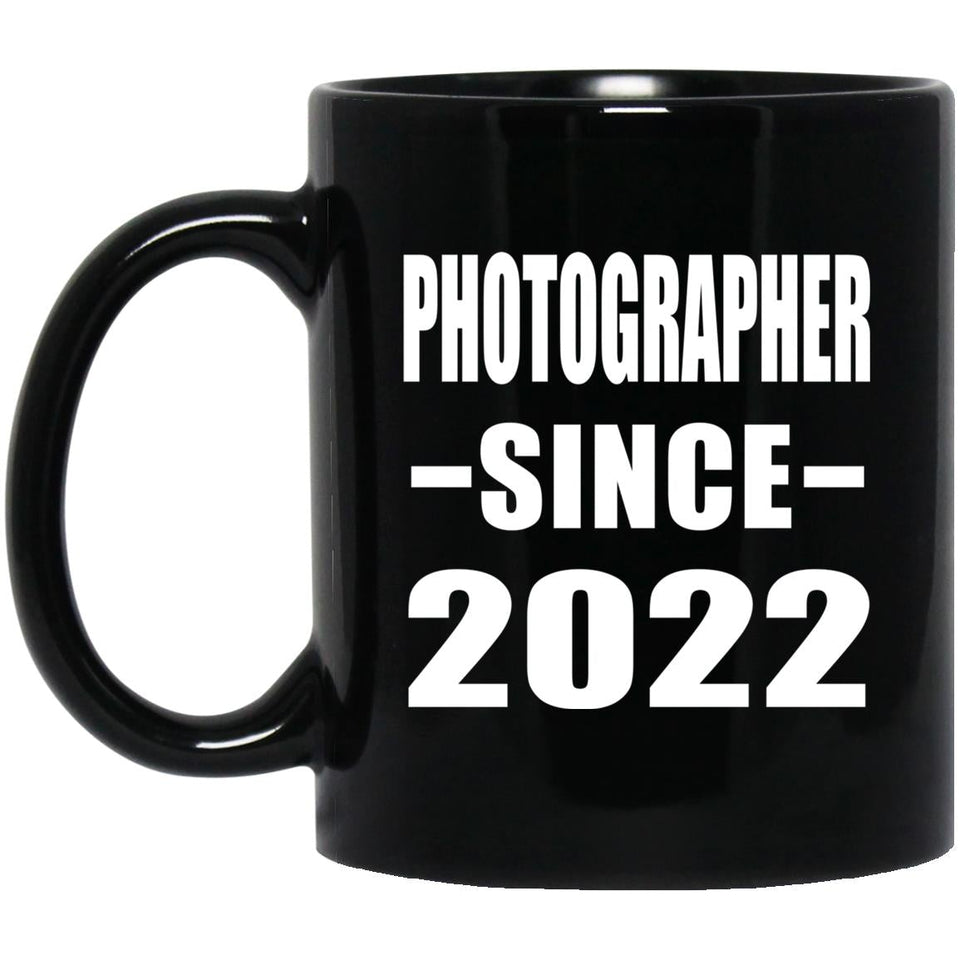 Photographer Since 2022 - 11oz Coffee Mug Black