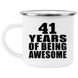41st Birthday 41 Years Of Being Awesome - 12oz Camping Mug