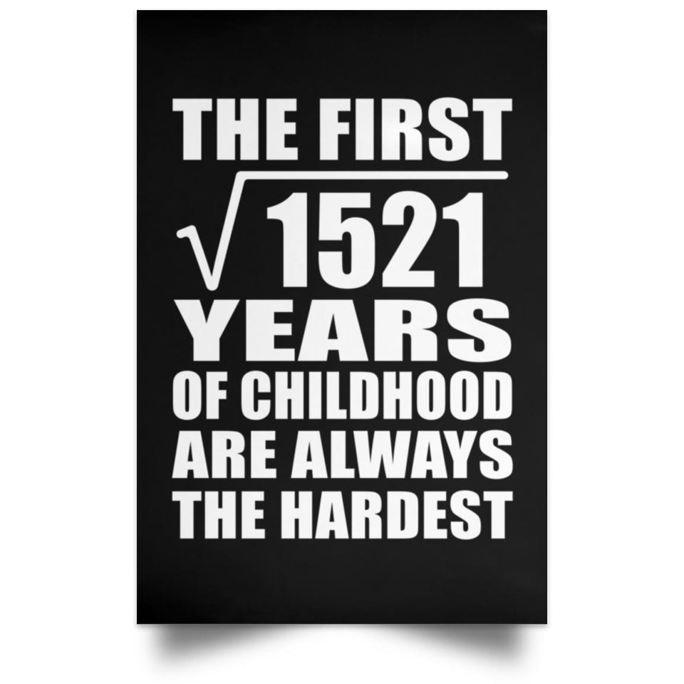 39th Birthday Square Root of 1521 Years of Childhood - Poster Portrait