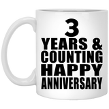 Happy 3rd Anniversary 3 Years & Counting - 11 Oz Coffee Mug