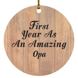 First Year As An Amazing Opa - Circle Ornament C