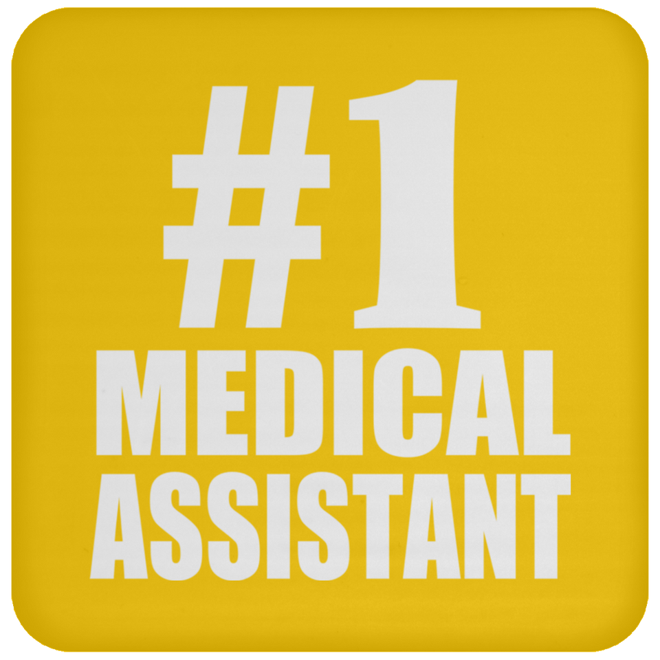 Number One #1 Medical Assistant - Drink Coaster