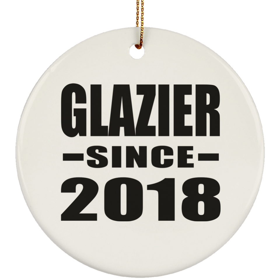 Glazier Since 2018 - Circle Ornament