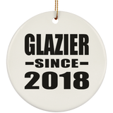 Glazier Since 2018 - Circle Ornament