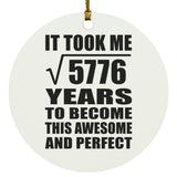 76th Birthday Took Square Root of 5776 Years To Awesome - Circle Ornament
