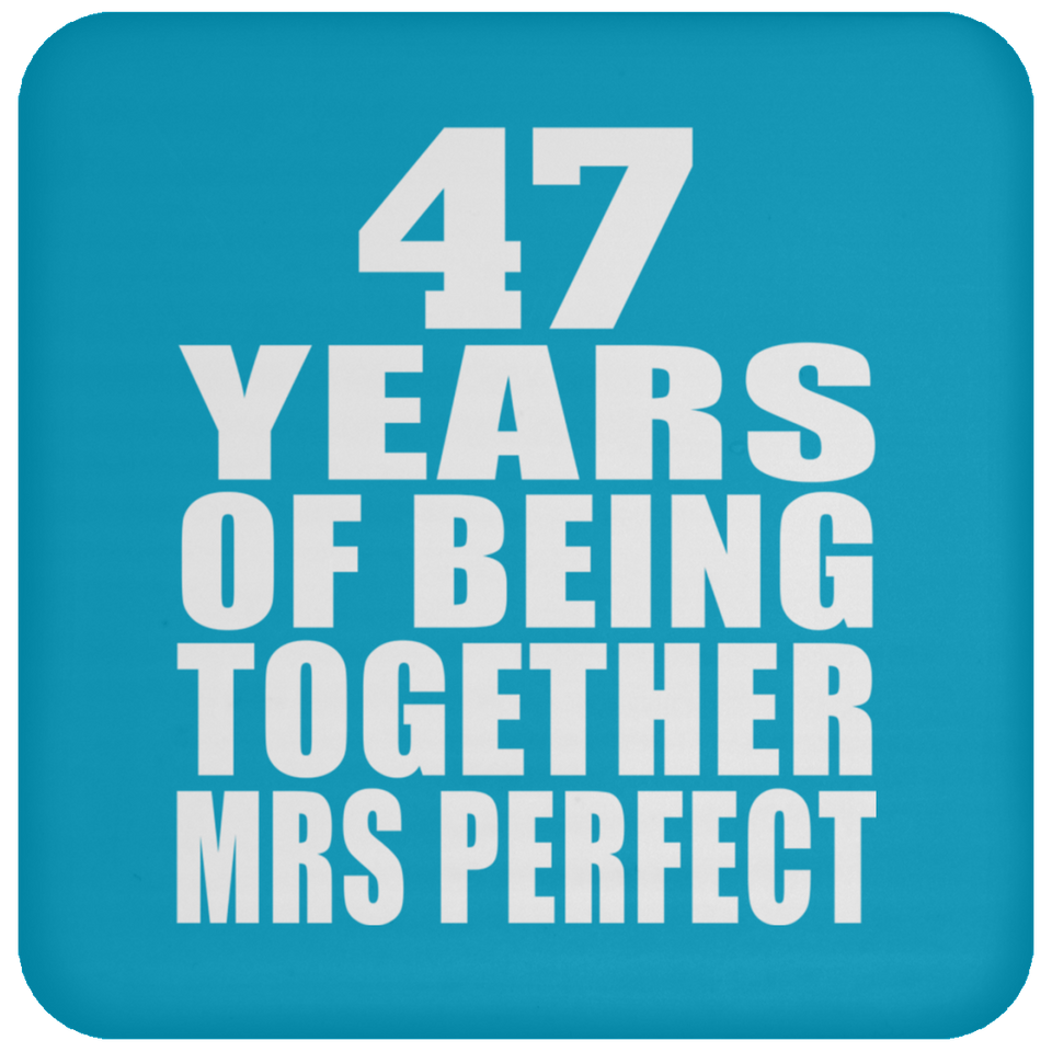 47th Anniversary 47 Years Of Being Mrs Perfect - Drink Coaster