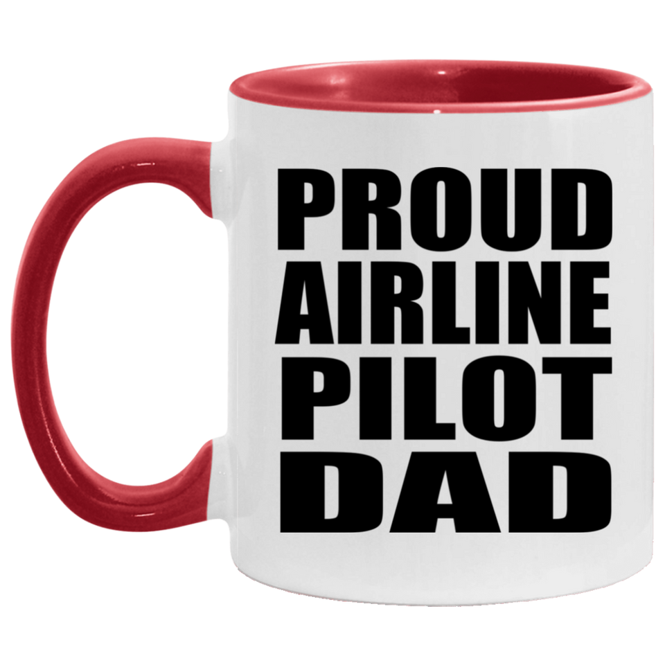 Proud Airline Pilot Dad - 11oz Accent Mug Red