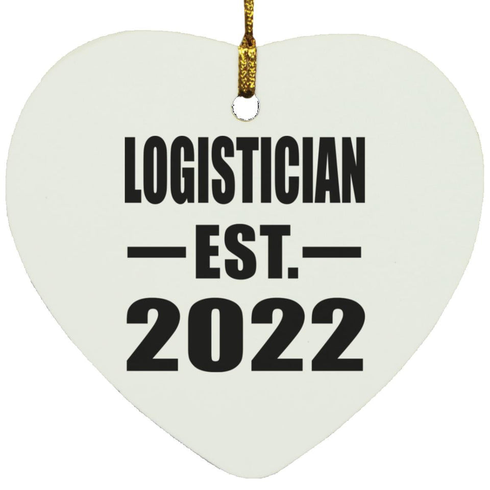 Logistician Established EST. 2022 - Heart Ornament