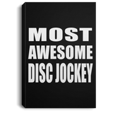 Most Awesome Disc Jockey - Canvas Portrait