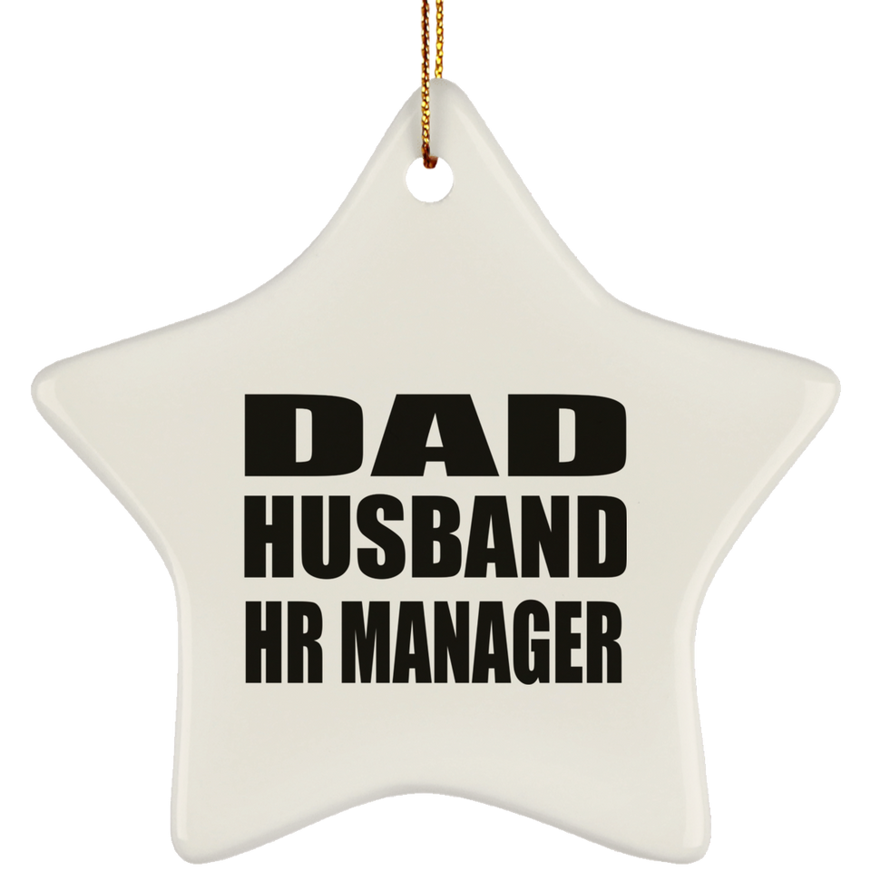 Dad Husband HR Manager - Star Ornament