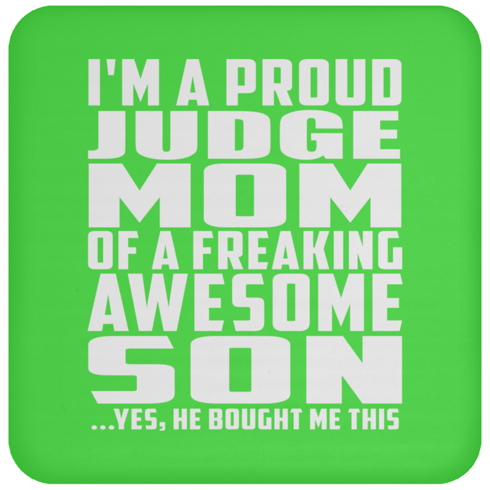 Proud Judge Mom Of Awesome Son - Drink Coaster