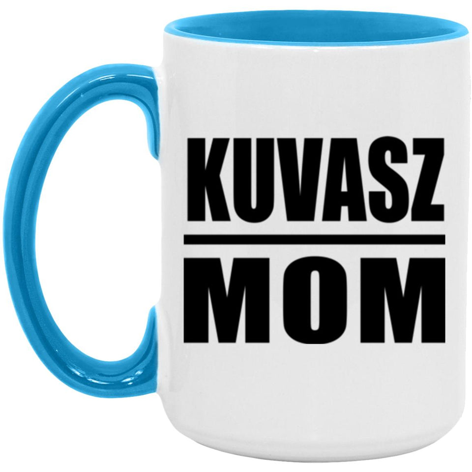 Kuvasz Mom - 15oz Accent Mug Blue