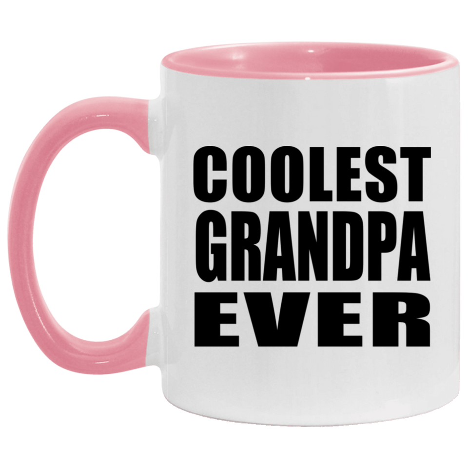 Coolest Grandpa Ever - 11oz Accent Mug Pink