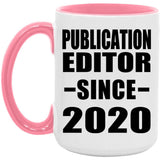 Publication Editor Since 2020 - 15oz Accent Mug Pink