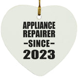 Appliance Repairer Since 2023 - Heart Ornament