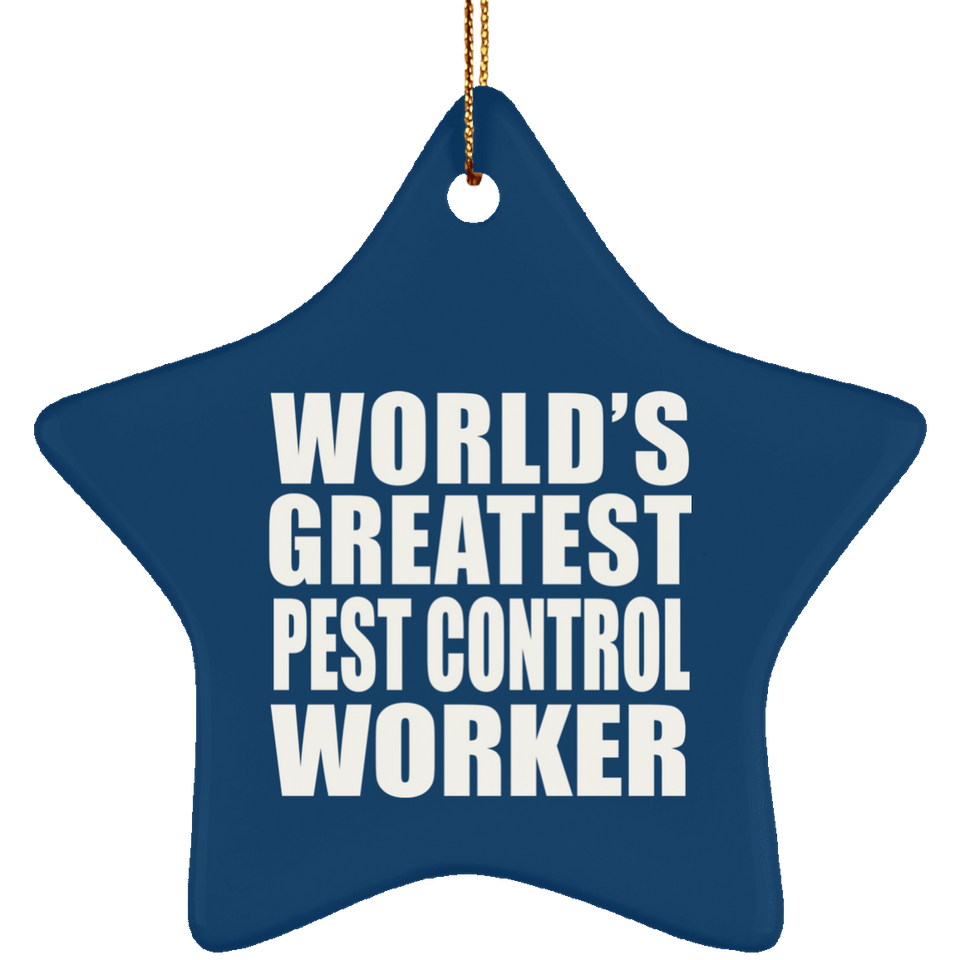World's Greatest Pest Control Worker - Star Ornament