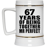 67th Anniversary 67 Years Of Being Mr Perfect - Beer Stein