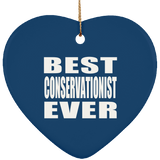 Best Conservationist Ever - Heart Ornament