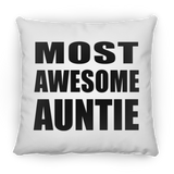 Most Awesome Auntie - Throw Pillow