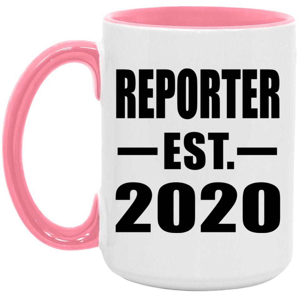 Reporter Established EST. 2020 - 15oz Accent Mug Pink