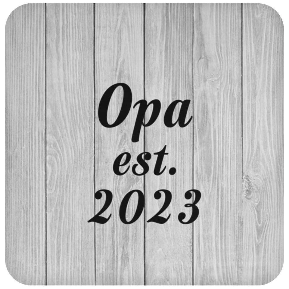 Opa Established Est. 2023 - Drink Coaster F