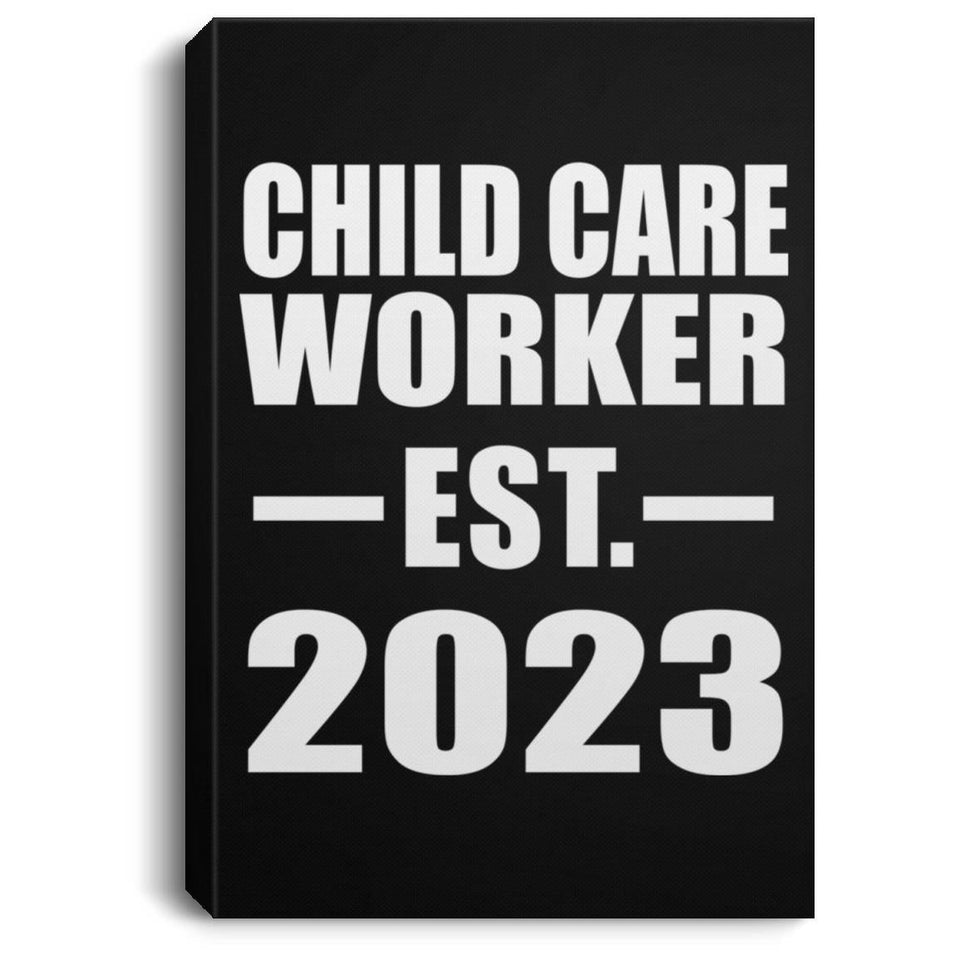 Child Care Worker Established EST. 2023 - Canvas Portrait