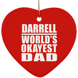 Darrell World's Okayest Dad - Heart Ornament