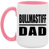 Bullmastiff Dad - 15oz Accent Mug Pink