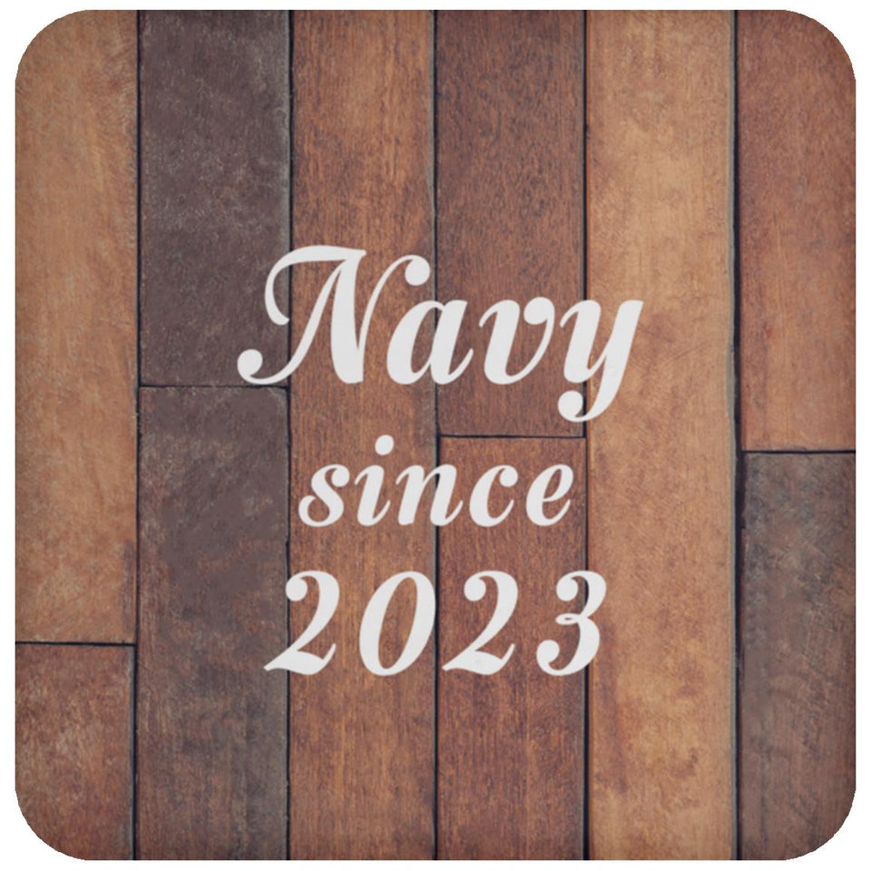 Navy Since 2023 - Drink Coaster E