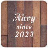 Navy Since 2023 - Drink Coaster E
