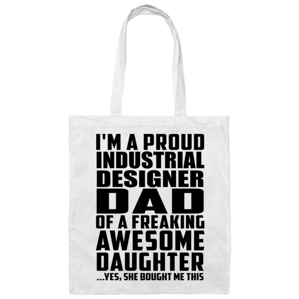 Proud Industrial Designer Dad Of Awesome Daughter - Tote Bag White