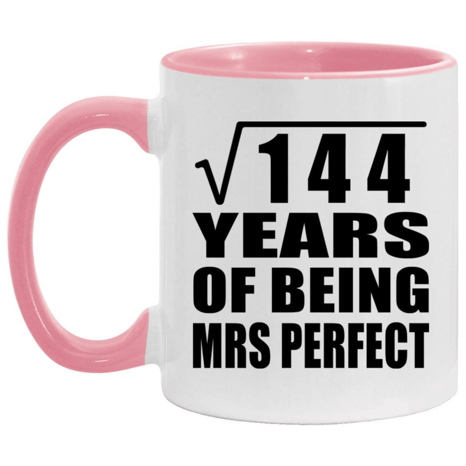 12th Anniversary Square Root of 144 Years of Mrs Perfect - 11oz Accent Mug Pink