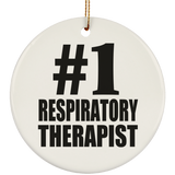 Number One #1 Respiratory Therapist - Circle Ornament