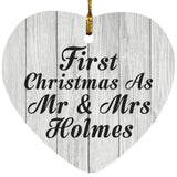 First Christmas As Mr & Mrs Holmes - Heart Ornament F