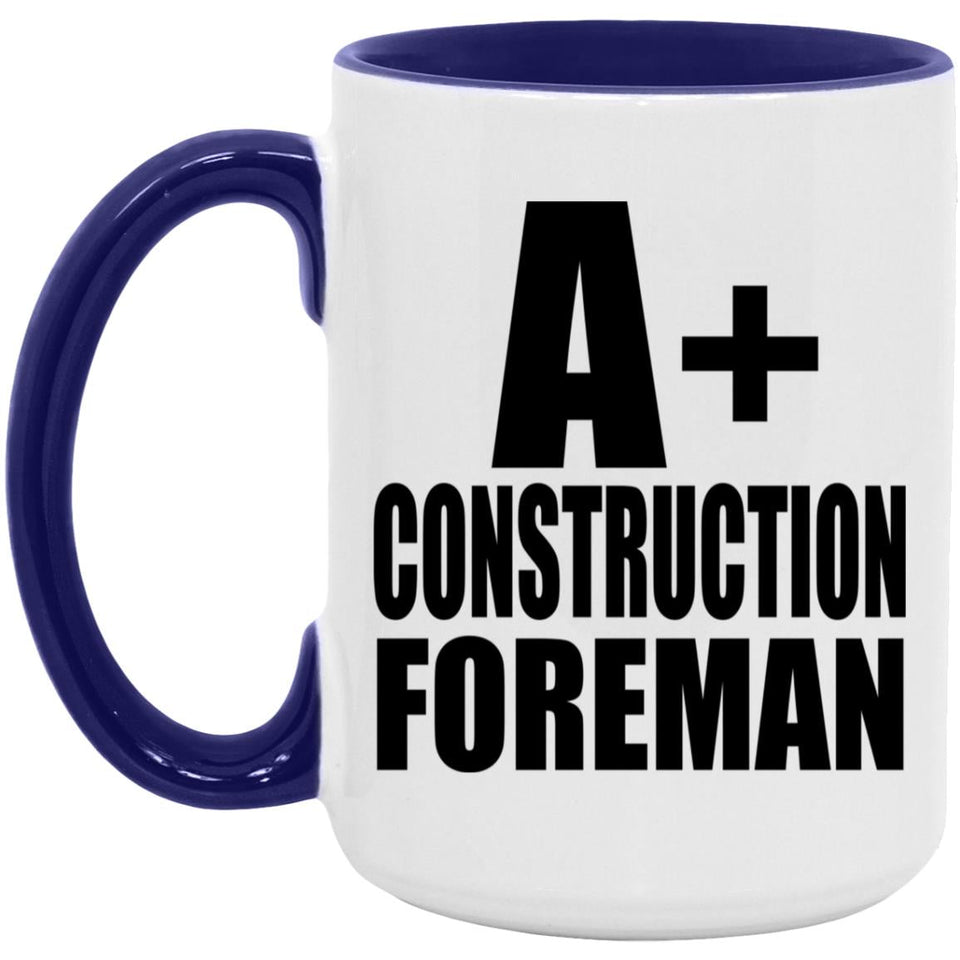 A+ Construction Foreman - 15oz Accent Mug Purple
