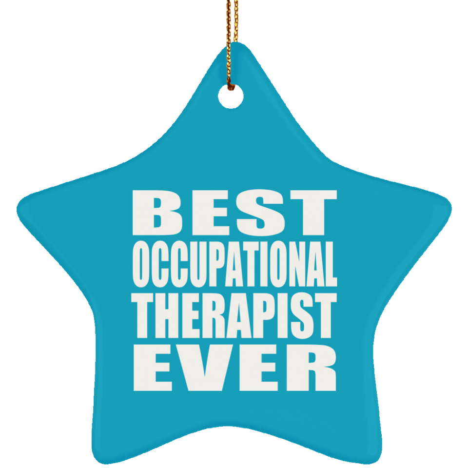 Best Occupational Therapist Ever - Star Ornament