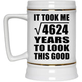 68th Birthday Took Square Root of 4624 Years To Look Good - Beer Stein