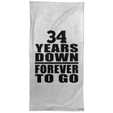34th Anniversary 34 Years Down Forever to Go - Hand Towel