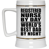 Registered Nurse By Day World's Best Dad By Night - Beer Stein