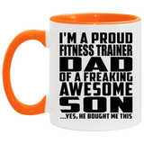 Proud Fitness Trainer Dad Of Awesome Son - 11oz Accent Mug Orange