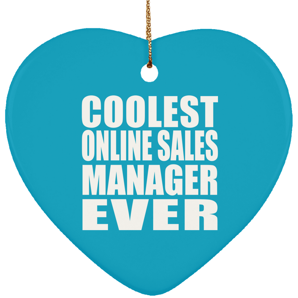 Coolest Online Sales Manager Ever - Heart Ornament