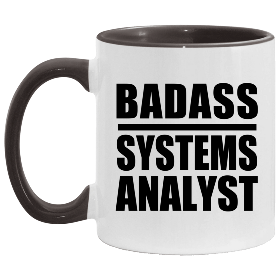 Badass Systems Analyst - 11oz Accent Mug Black