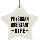 Physician Assistant Life - Star Ornament