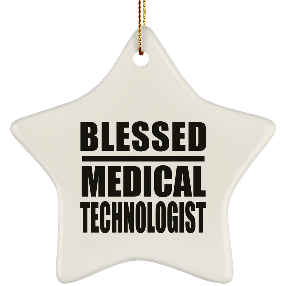 Blessed Medical Technologist - Star Ornament