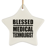 Blessed Medical Technologist - Star Ornament