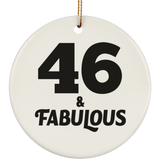 46th Birthday 46 & Fabulous - Circle Ornament