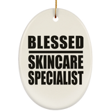 Blessed Skincare Specialist - Oval Ornament