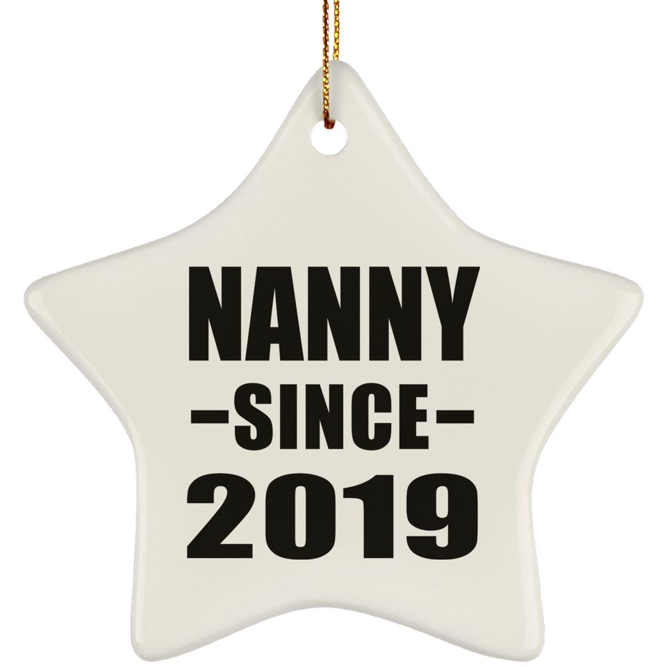 Nanny Since 2019 - Star Ornament