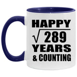 Happy 17th Anniversary Square Root of 289 Years & Counting - 11oz Accent Mug Purple