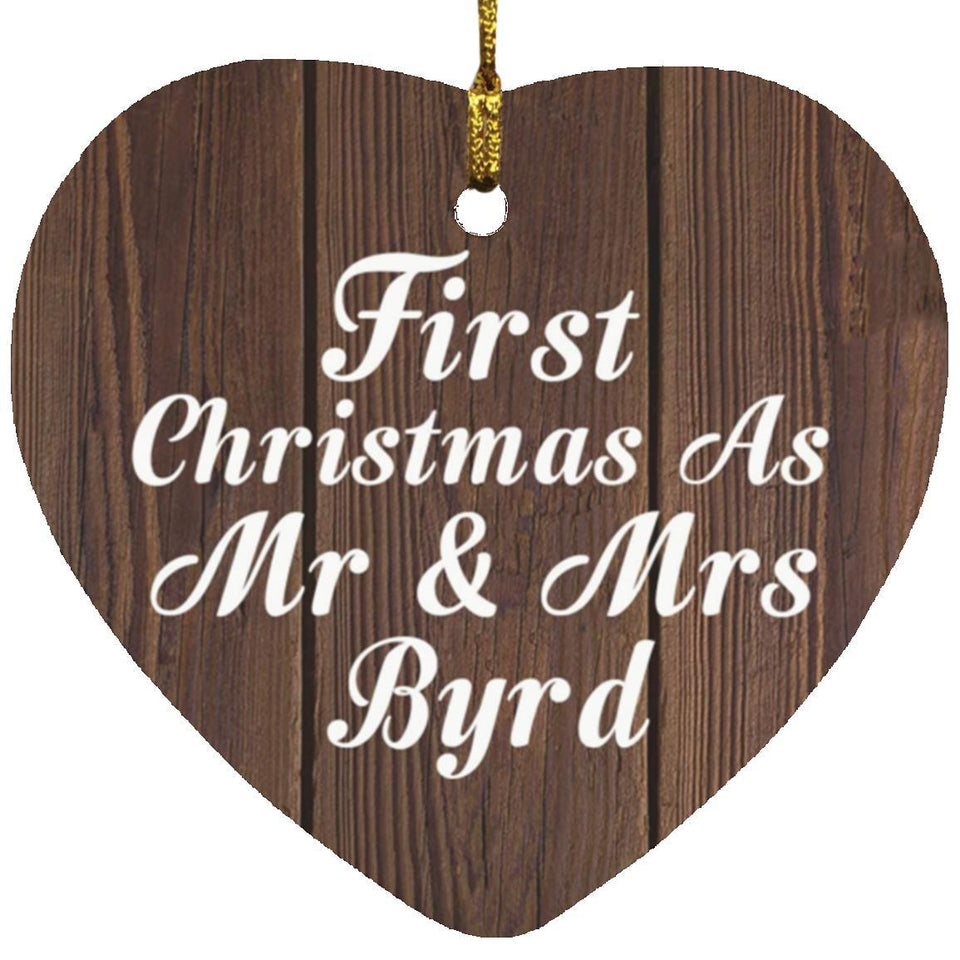 First Christmas As Mr & Mrs Byrd - Heart Ornament D